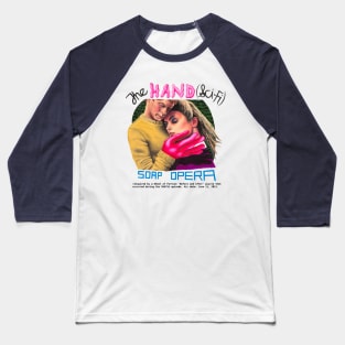 'The Hand' Soap Opera Baseball T-Shirt